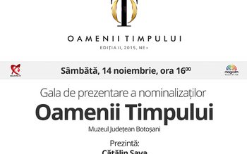 Gala Locală Oamenii Timpului Botoșani! …