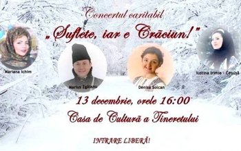 Concert caritabil „Suflete, iar e …