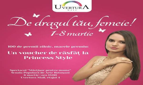 „De dragul tău, femeie!” Numeroase evenimente pregătite de Uvertura Mall în săptămâna 1-8 martie