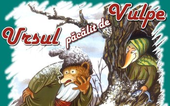 „Ursul păcălit de vulpe” în …