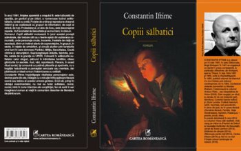 Constantin Iftime lansează: Romanul „Copiii …