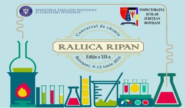 Concursul Naţional de Chimie „Raluca Ripan”, ediţia a XII-a - Botoşani