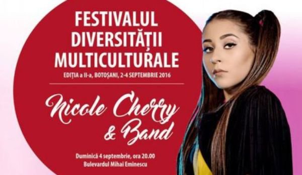 Nicole Cherry, Ianna și Mediana Vlad – live la Botoșani pe scena Festivalului Diversității Multiculturale