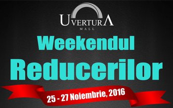 Weekendul Reducerilor la Uvertura Mall! …