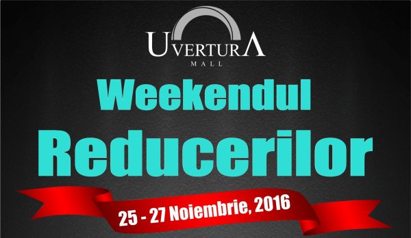 Weekendul Reducerilor la Uvertura Mall! - La brandurile din Uvertura Mall veți găsi oferte de nerefuzat!