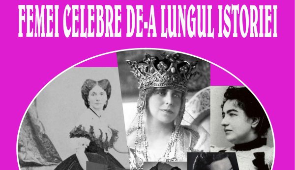 Muzeul Județean Botoșani organizează expoziția „Femei celebre de-a lungul istoriei”