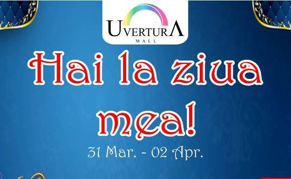 La Mulți Ani Uvertura Mall! Vino weekendul acesta la cea mai mare petrecere aniversară din Botoșani