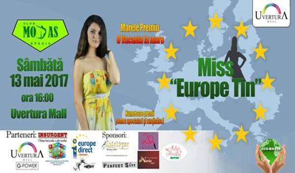 Concursul de frumusete Miss “EuropeTIN” 2017 la Uvertura Mall Botosani!