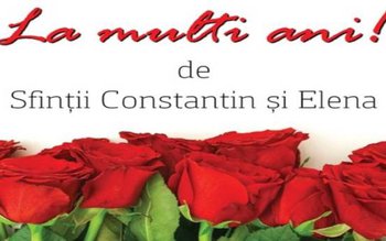 Sfinții Constantin Şi Elena. Ce …