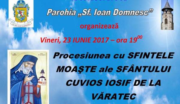 Simpozion despre Moş Gheorghe Lazăr şi procesiune cu moaştele Sfântului Iosif de la Văratec, la Piatra Neamţ