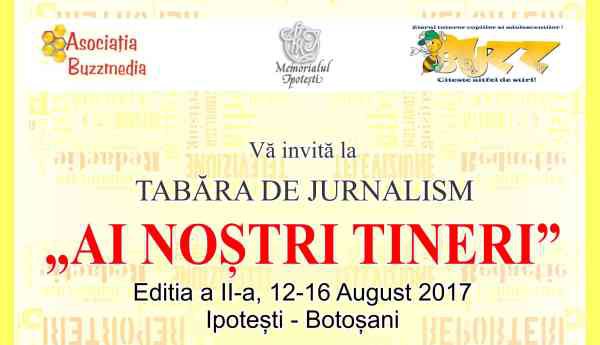 Tabăra de jurnalism „Ai noștri tineri”, un eveniment dedicat lui Eminescu, jurnalistul