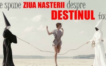 Ce spune ziua în care …