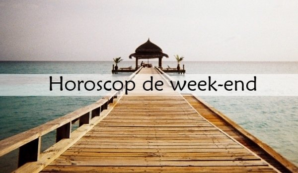 Horoscop de weekend: 19 - 20 august