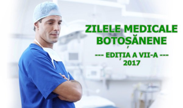 Zilele Medicale Botoșănene, ediția a VII-a, în această săptămână la Botoșani - FOTO