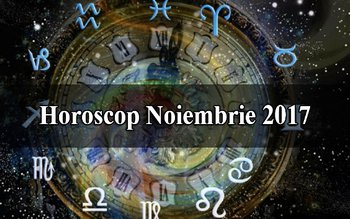 Horoscopul lunii noiembrie pentru toate …