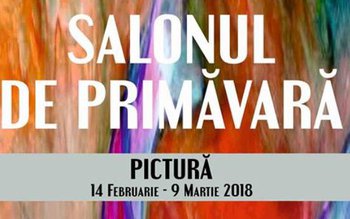 „SALONUL DE PRIMĂVARĂ” la Galeriile …