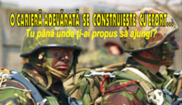 Vă doriţi o carieră militară? Oferta de şcolarizare a Ministerului Apărării Naţionale făcută publică