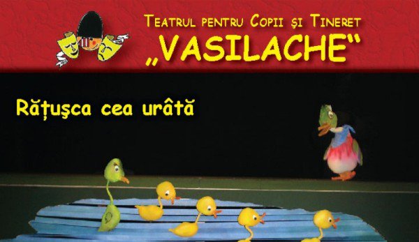 „Răţuşca cea urâtă” vine la Teatrul pentru Copii şi Tineret „Vasilache” Botoșani