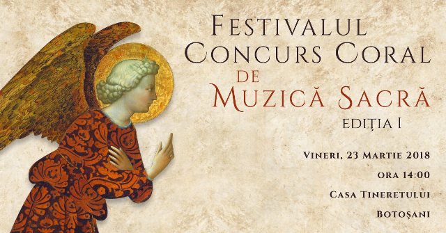 Centrul Cultural Botoșani vă invită la Festivalul-Concurs Coral de Muzică Sacră