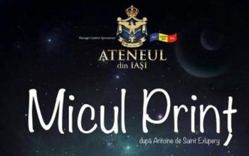 „Micul prinț” poposeşte la Botoşani
