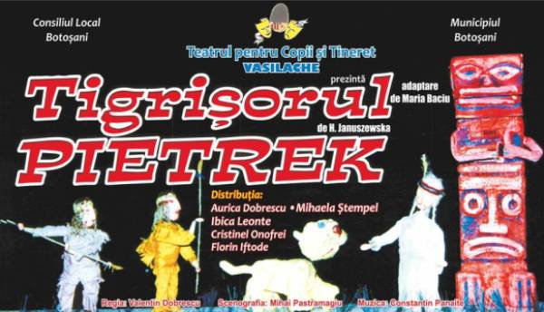 Tigrişorul Pietrek, la Teatrul „Vasilache”