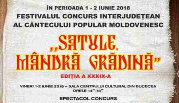 „SATULE MÂNDRĂ GRĂDINĂ” începe Festivalul-Concurs Interjudeţean al Cântecului Popular Moldovenesc
