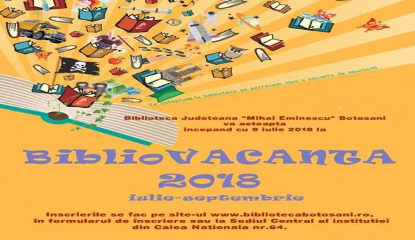 BIBLIO - VACANȚA 8 LA START! Petrece o vară minunată la Biblioteca Județeană Botoșani