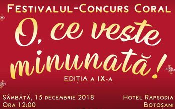 Festivalul-concurs coral „O, ce veste …