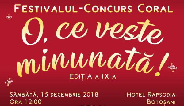 Festivalul-concurs coral „O, ce veste minunată!” - Un nou prilej de prezentare a tradiţiilor şi obiceiurilor populare