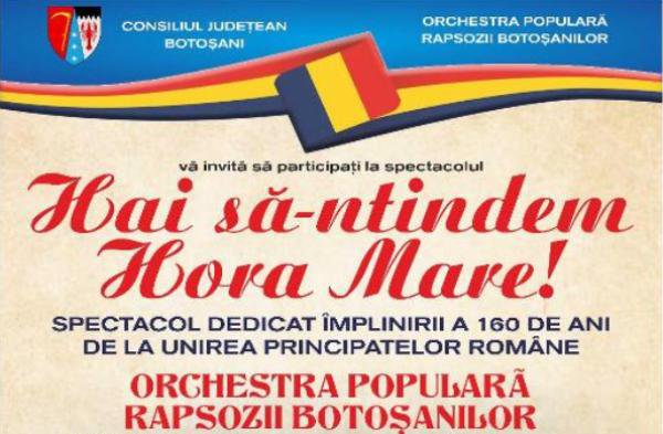 Invitați de seamă la Spectacolul dedicat Zilei Unirii Principatelor Române organizat la Botoșani