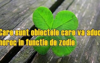 Obiecte care îţi aduc noroc, …