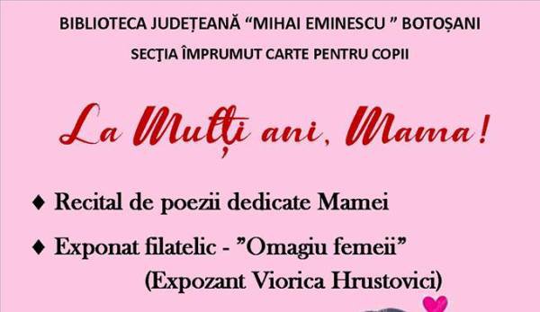 Recital de poezie dedicat Mamei, la Biblioteca Județeană Botoșani