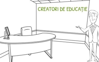 „Creatori de educaţie” – selecţia …
