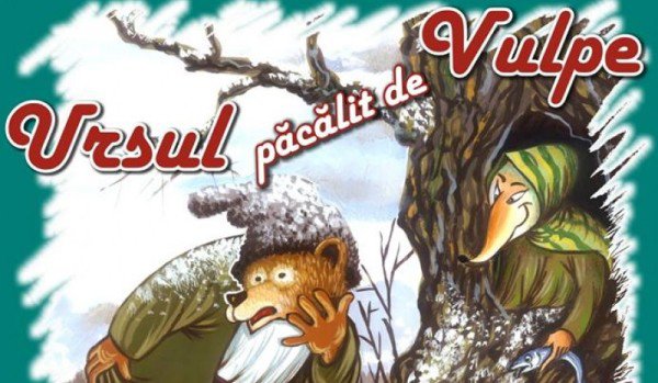 „Ursul păcălit de vulpe” duminică la Teatrul „Vasilache”