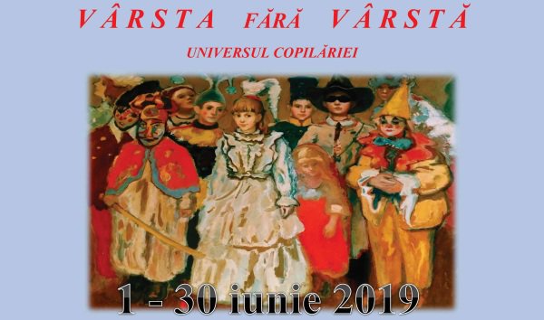 „Vârstă fără vârstă – Universul copilăriei” la Galeriile de Artă „Ștefan Luchianˮ Botoșani