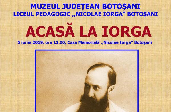 Acasă la Iorga-148 de ani de la nașterea istoricului