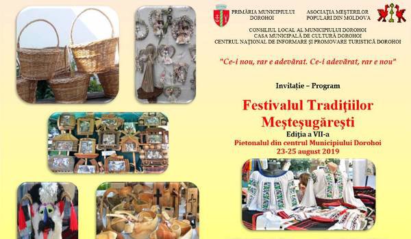 Festivalul Tradiţiilor Meşteşugăreşti ediţia a VII-a, în week-end la Dorohoi