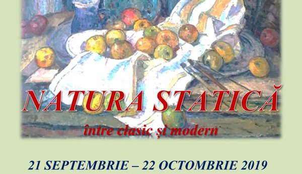 Expoziție tematică NATURA STATICĂ – între clasic și modern, la Galeriile de Artă „Ștefan Luchianˮ Botoșani