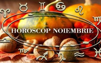 Horoscopul lunii noiembrie. Zodiile care …