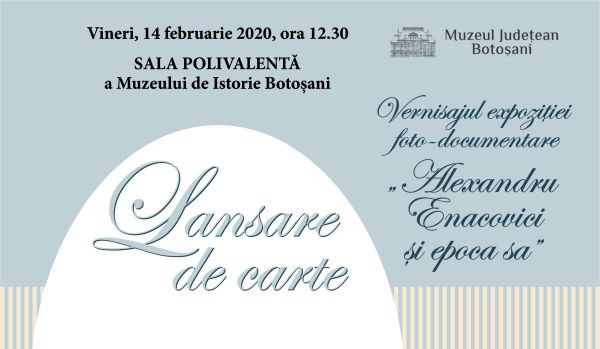 Expoziție și lansare de carte la Muzeul Județean Botoșani
