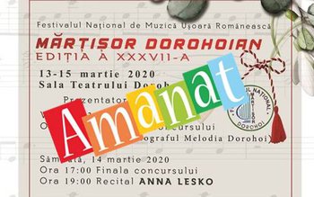 Coronavirusul amână Festivalul Concurs Național …