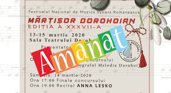 Coronavirusul amână Festivalul Concurs Național de Muzică Ușoară Românească „Mărțișor Dorohoian”
