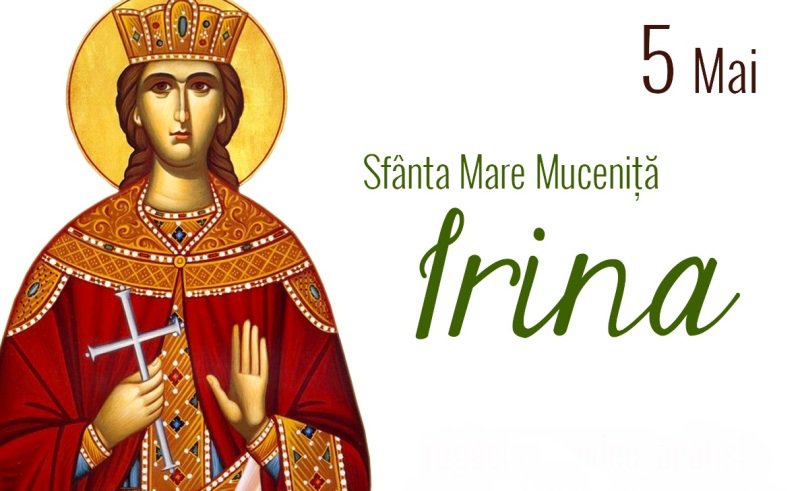 Sfânta Irina, mesagerul păcii este prăznuită pe 5 mai