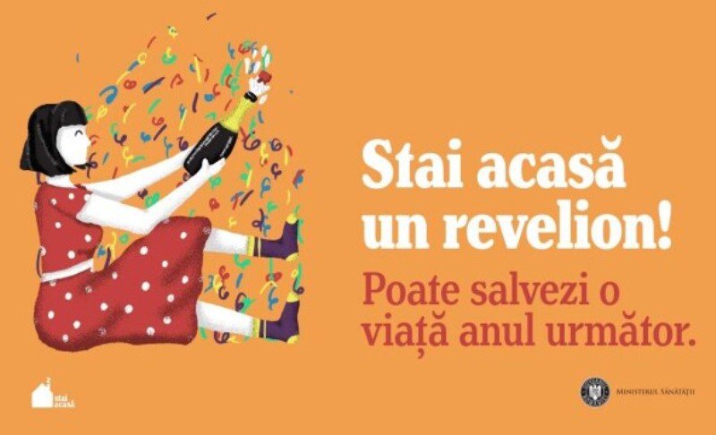 Campanie a Ministerului Sănătății: „Stai acasă un Revelion! O singură noapte cu prietenii poate costa o viață”