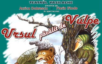 Ursul păcălit de vulpe doar …