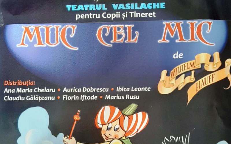 Aventurile lui „Muc cel Mic” la Teatrul „Vasilache”