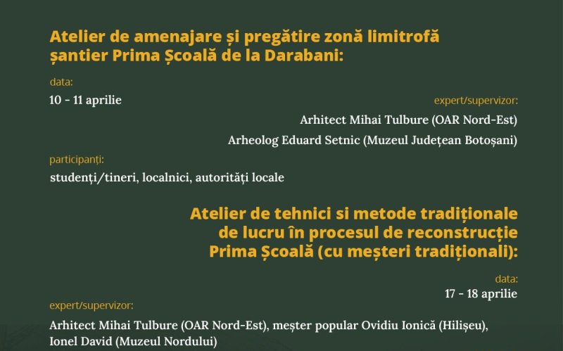 Ateliere de pregătire pentru reconstrucția primei școli sătești de stat din Moldova, la Darabani