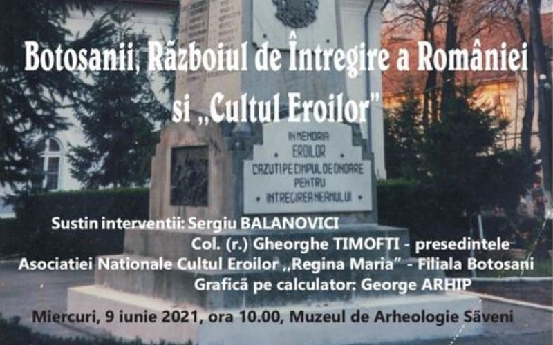 Botoşanii, Războiul de Întregire a României şi „Cultul Eroilor”