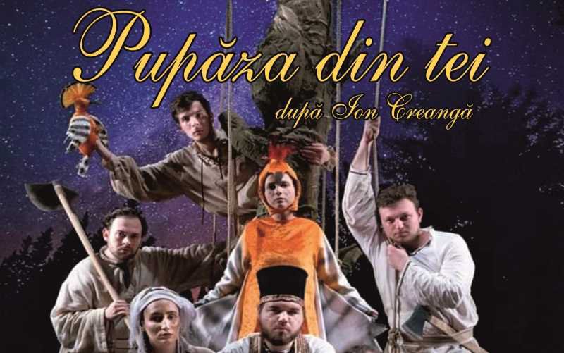 „Pupăza din tei” în această săptămână la Teatrul „Vasilache”