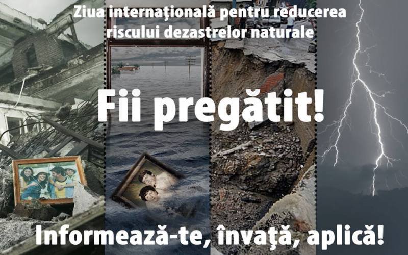 13 octombrie, Ziua Internaţională pentru Reducerea Riscului Dezastrelor Naturale
